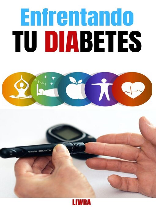 Title details for Enfrentando tu diabetes by Liwra - Wait list